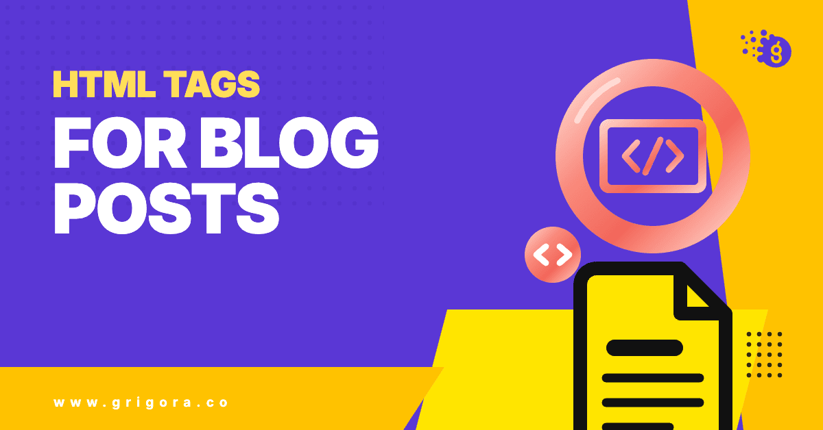 HTML tags for blog posts: Grigora guide cover with a code tag icon inside a coral ring and a document page with lines of text