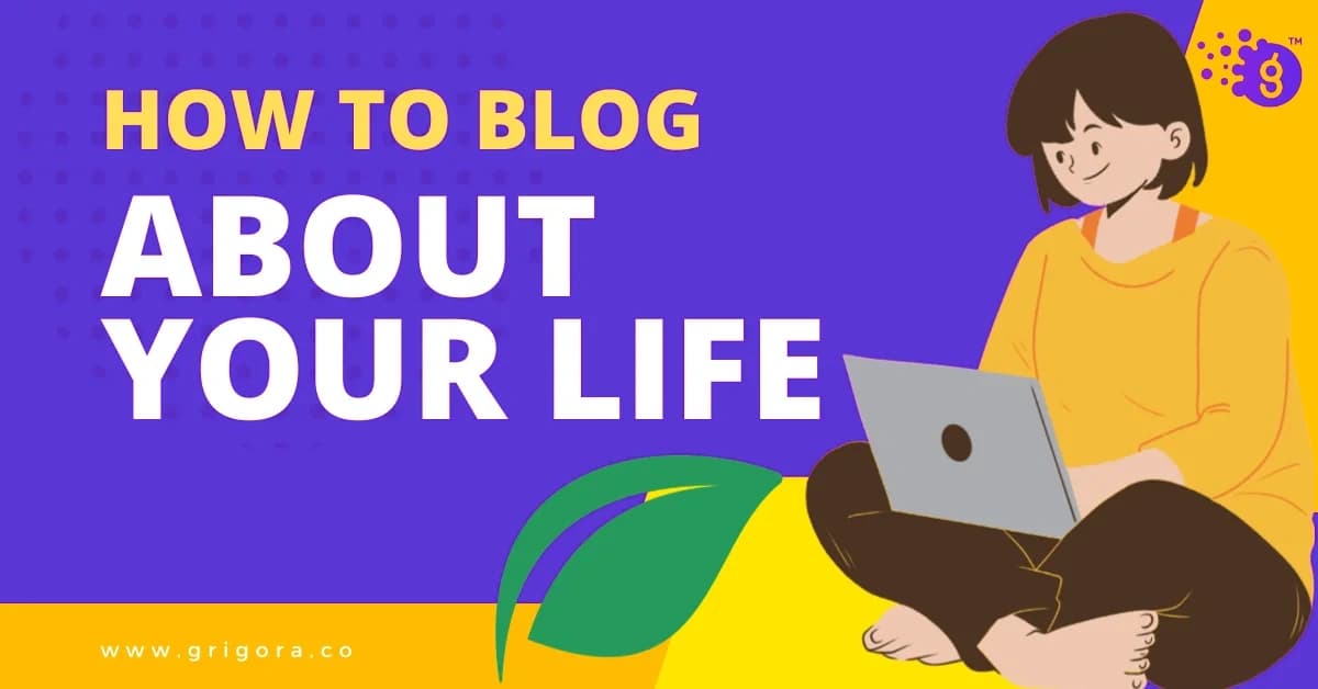 how to blog about your life
