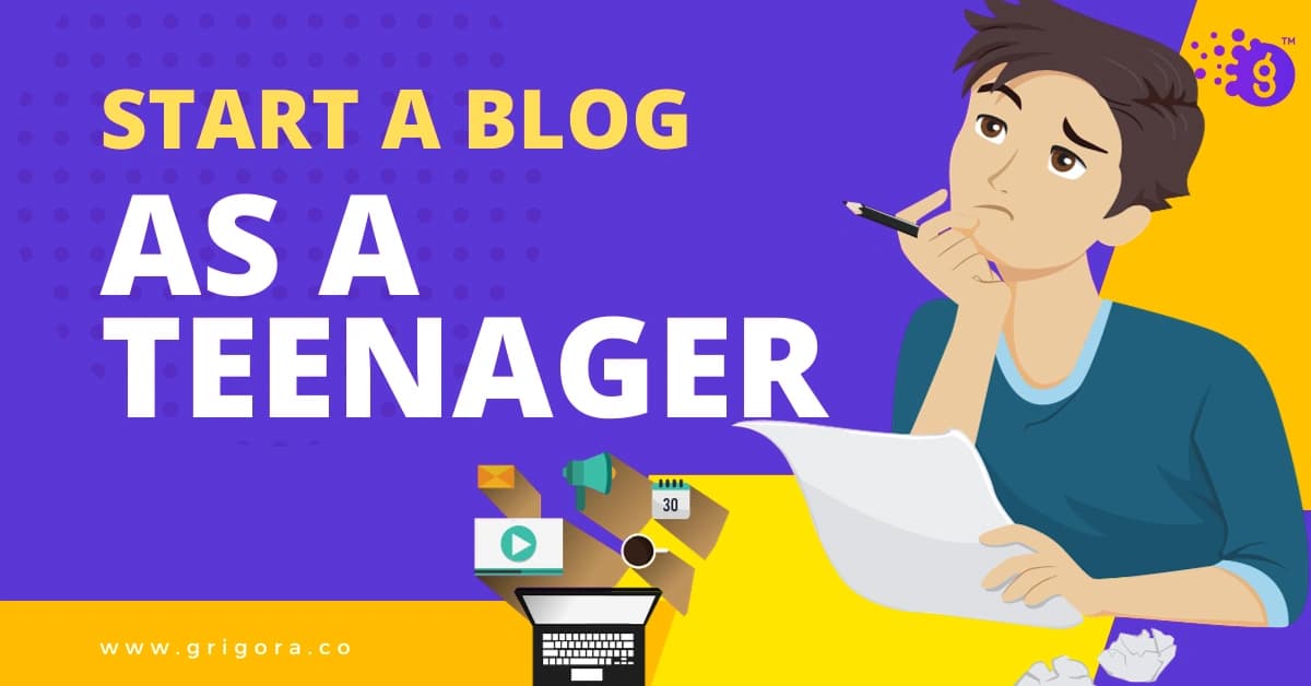 how to start a blog as a teenager