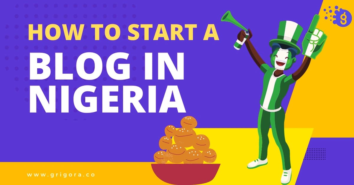 how to start a blog in nigeria