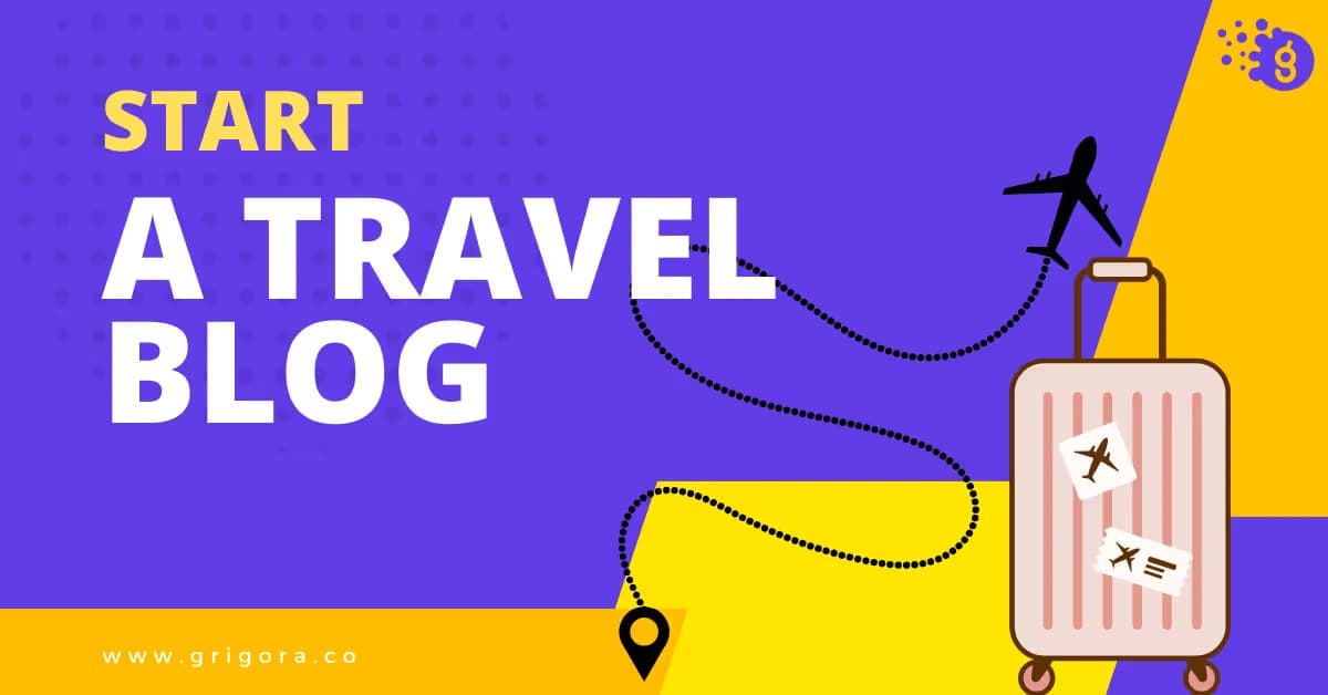 How to Start a Travel Blog