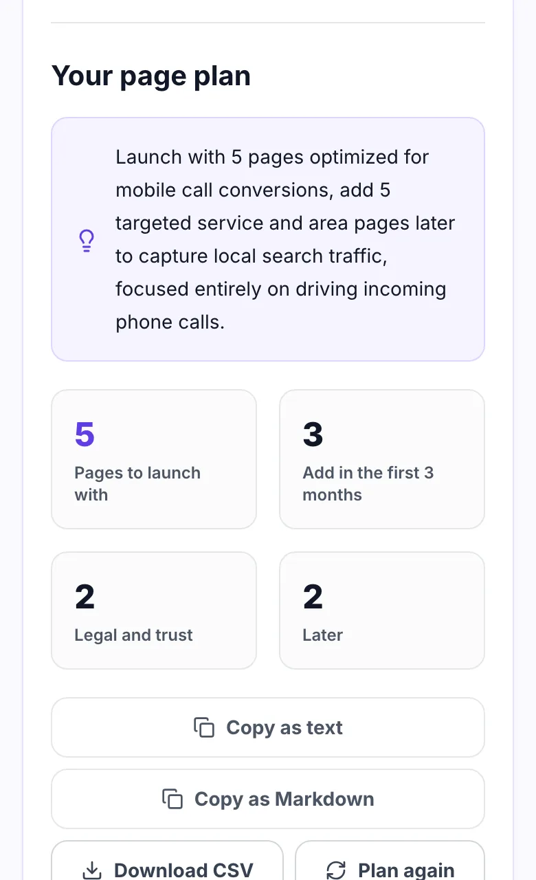 Website Page Planner result for a plumbing business: a one line verdict and how many pages to launch with, add in the first 3 months, keep for legal and trust, and add later