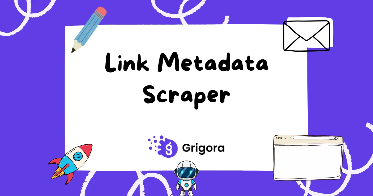 Free Link Metadata Scraper (OG, Twitter, Schema) | Grigora