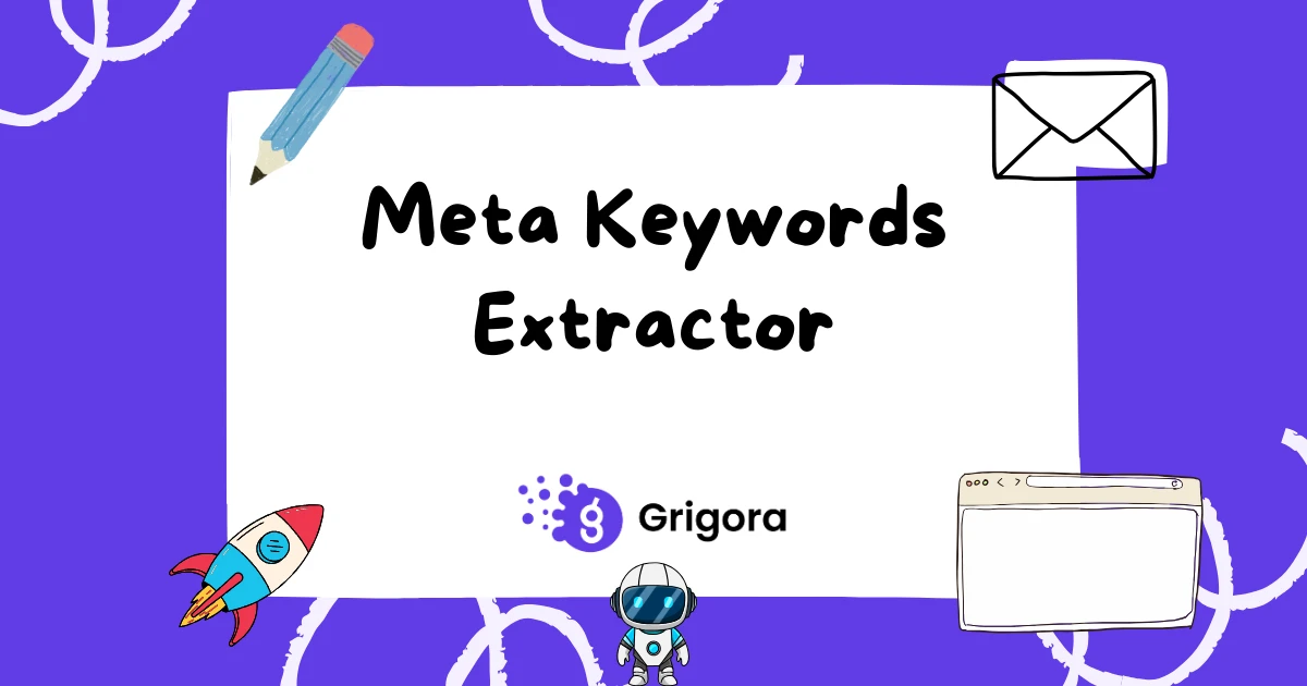 Free Meta Keywords Extractor (From Any URL) | Grigora