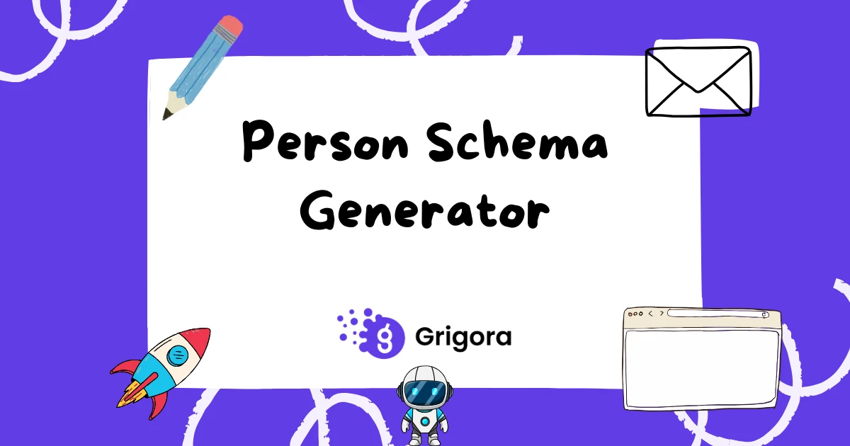 Free Person Schema Generator (JSON-LD) | Grigora